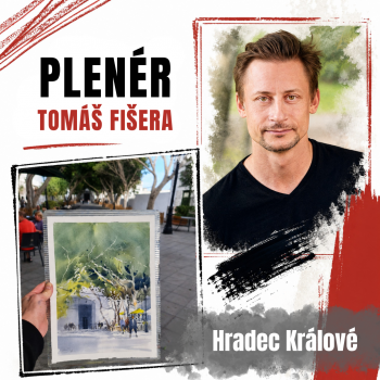 Plenér s Tomášem Fišerou (30.9. - Hradec) 